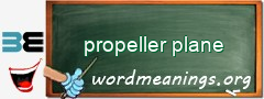 WordMeaning blackboard for propeller plane